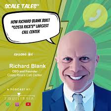 Scale-Tales-business-podcast-guest-Richard-Blank-Costa-Ricas-Call-Center.72eddcba246105e3.jpg