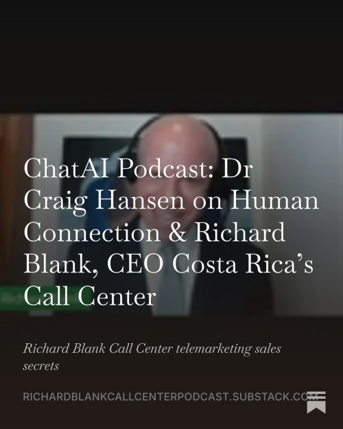 ChatAI-Podcast-Dr-Craig-Hansen-podcast-guest-Richard-Blank-CEO-Costa-Ricas-Call-Center-6.jpg